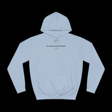 Load image into Gallery viewer, "ALL FEAR" Hoodie