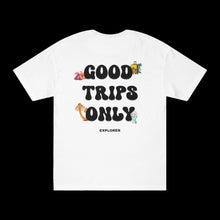 Load image into Gallery viewer, Good Trips Only Tees