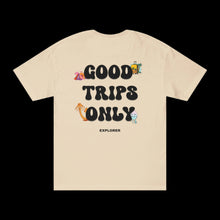 Load image into Gallery viewer, Good Trips Only Tees