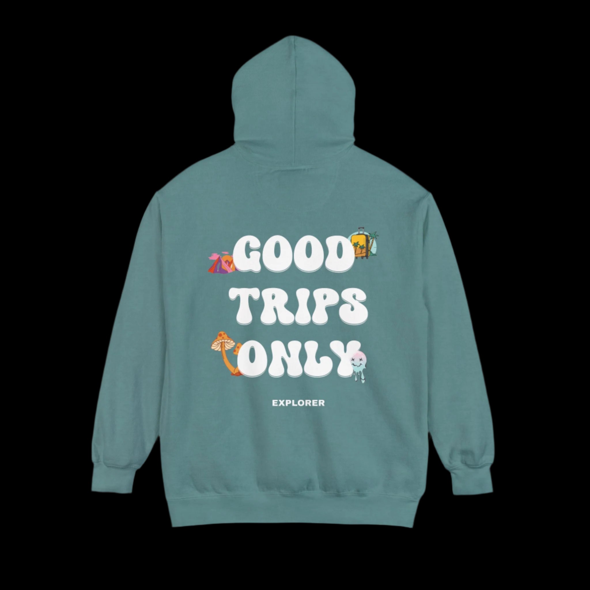 GOOD TRIPS ONLY HOODIE