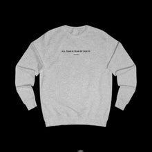 Load image into Gallery viewer, "ALL FEAR" Crewnecks