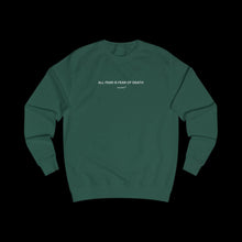 Load image into Gallery viewer, "ALL FEAR" Crewnecks