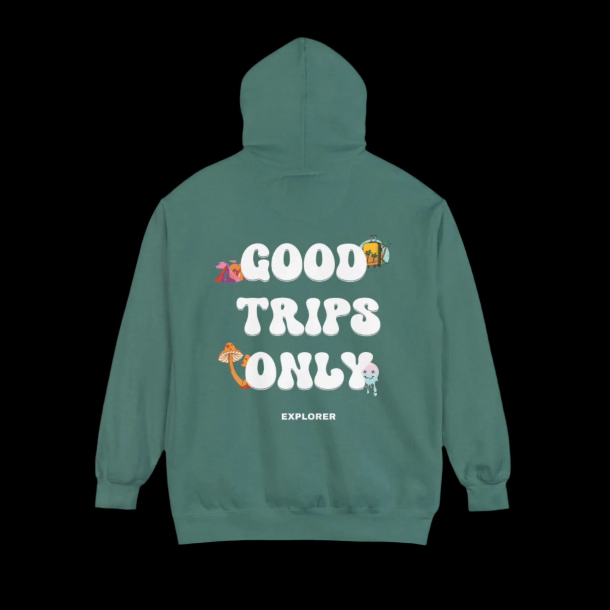 GOOD TRIPS ONLY HOODIE