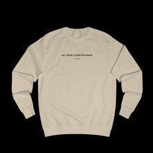 Load image into Gallery viewer, "ALL FEAR" Crewnecks