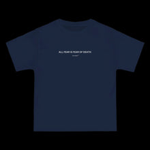 Load image into Gallery viewer, "ALL FEAR" T-Shirts