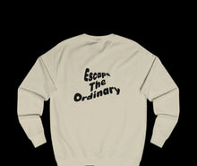 Load image into Gallery viewer, Escape The Ordinary Crewneck

