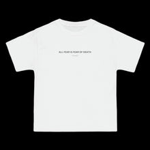 Load image into Gallery viewer, &quot;ALL FEAR&quot; T-Shirts
